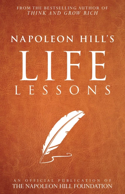 Napoleon Hill'S Life Lessons