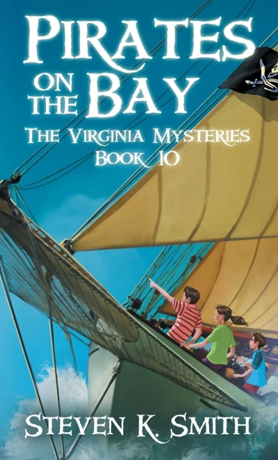 Pirates On The Bay: The Virginia Mysteries Book 10