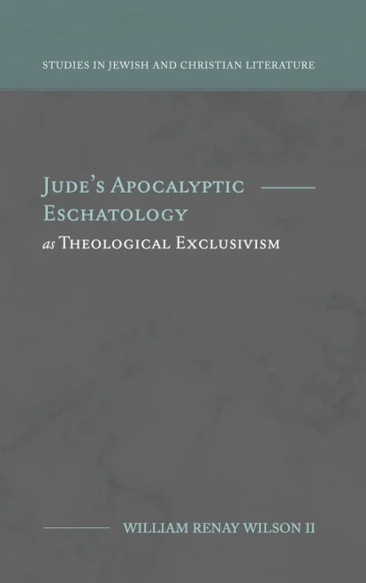 Jude'S Apocalyptic Eschatology As Theological Exclusivism
