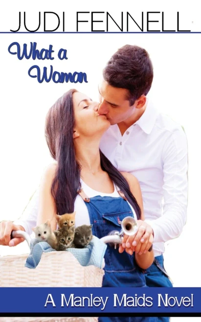 What A Woman : Book 4 In The Manley Maids Series