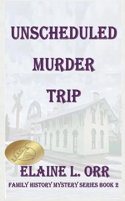 Unscheduled Murder Trip : Family History Mystery Series Book 2
