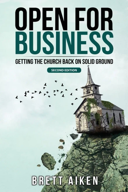 Open For Business : Getting The Church Back On Solid Ground