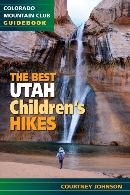 The Best Utah Children'S Hikes
