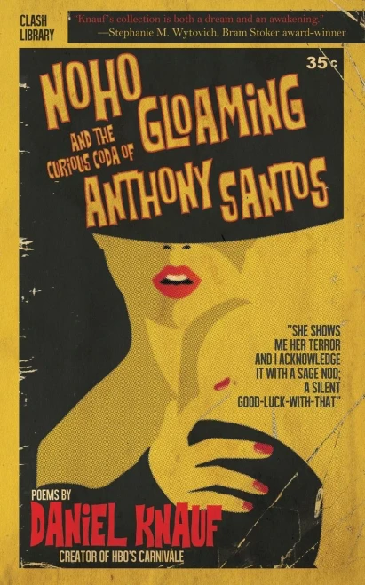 Noho Gloaming & The Curious Coda Of Anthony Santos