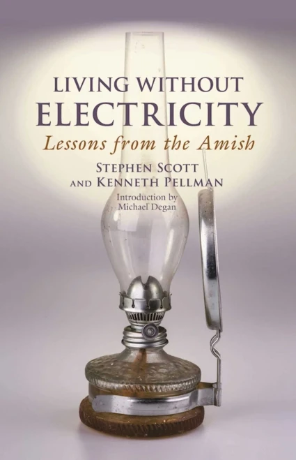Living Without Electricity : Lessons From The Amish