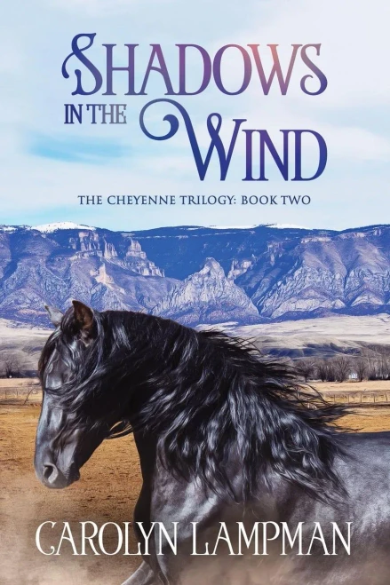 Shadows In The Wind : Cheyenne Trilogy Book 2 Large Print