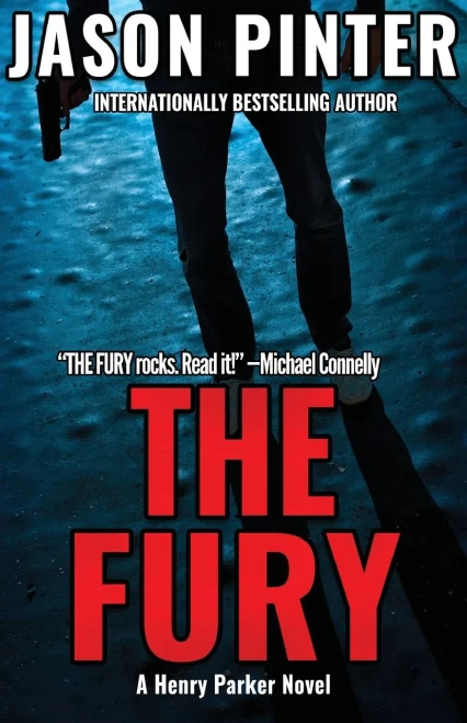 The Fury : A Henry Parker Novel