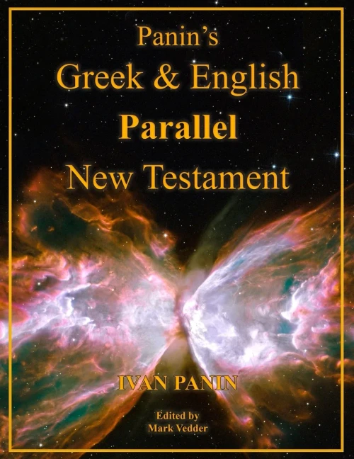 Panin'S Greek And English Parallel New Testament : Large Print Edition