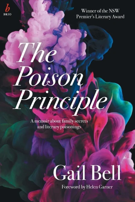 The Poison Principle : A Memoir About Family Secrets And Literary Poisonings