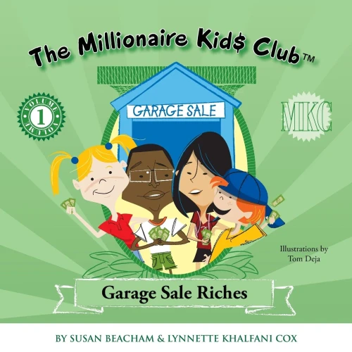 The Millionaire Kids Club : Garage Sale Riches