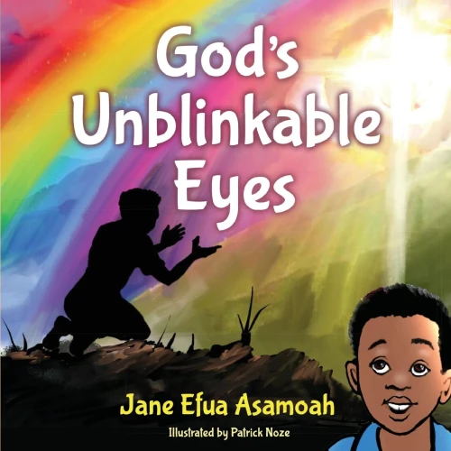 God'S Unblinkable Eyes