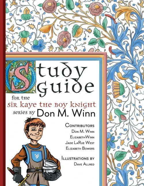 Study Guide For The Sir Kaye The Boy Knight Series