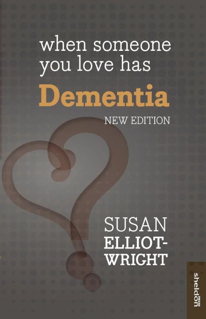 When Someone You Love Has Dementia