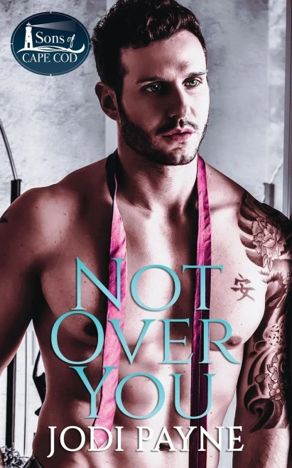 Not Over You (Sons Of Cape Cod)