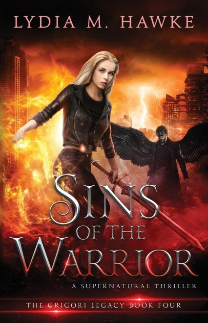 Sins Of The Warrior : A Supernatural Thriller