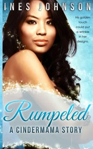 Rumpeled : A Cindermama Story