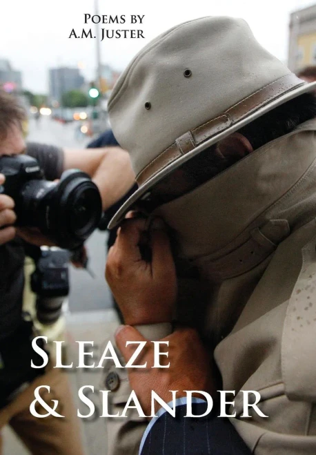 Sleaze & Slander : New And Selected Comic Verse, 1995-2015