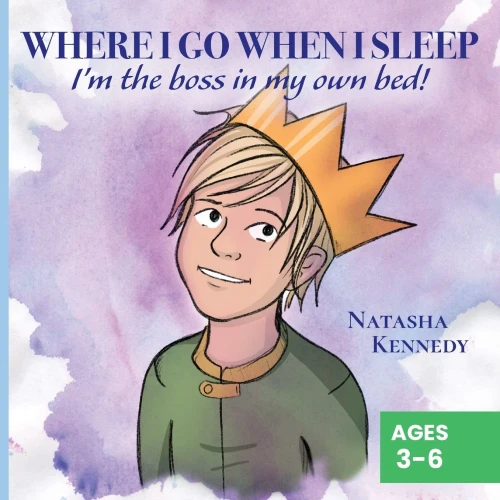 Where I Go When I Sleep: I'M The Boss In My Own Bed!