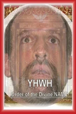Yhwh : Order Of The Divine Name