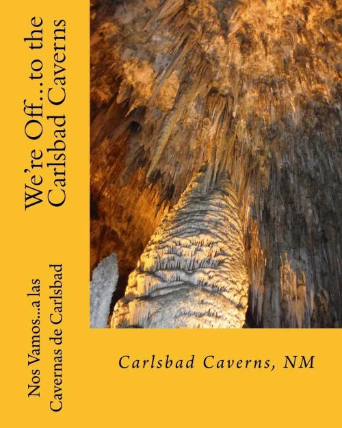 Were Offto The Carlsbad Cavern