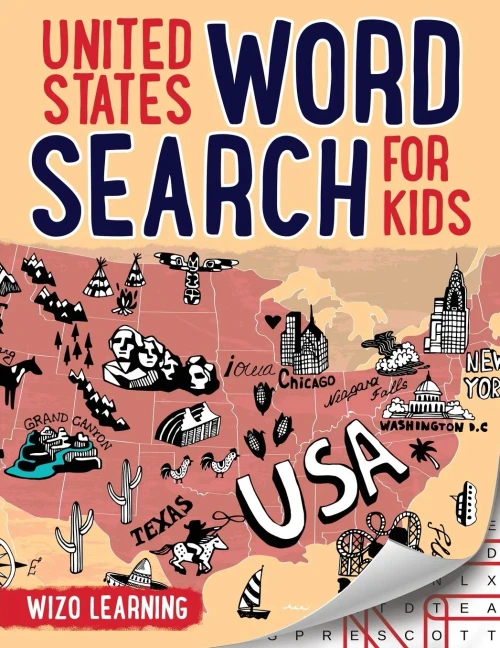 United States Word Search For Kids: Learn American States, Cities & Landmarks - Practice Spelling, Learn Vocabulary, And Improve Reading Skills With 100 Puzzles For Ages 8-10