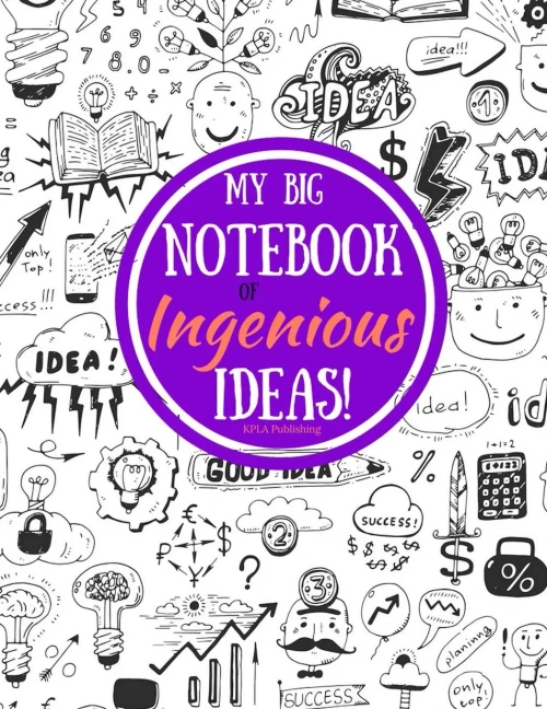My Big Book Of Ingenious Ideas!