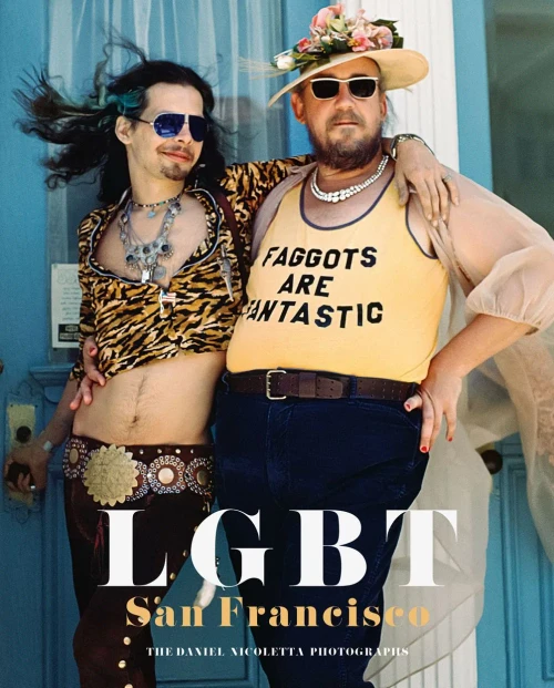 Lgbt San Francisco : The Daniel Nicoletta Photographs