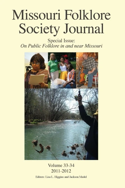Missouri Folklore Society Journal, Special Issue : On Public Folklore In And Near Missouri