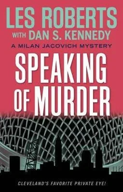 Speaking Of Murder : A Milan Jacovich Mystery
