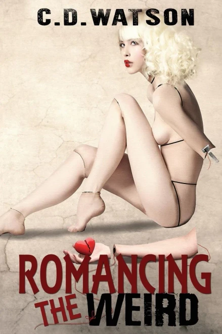Romancing The Weird
