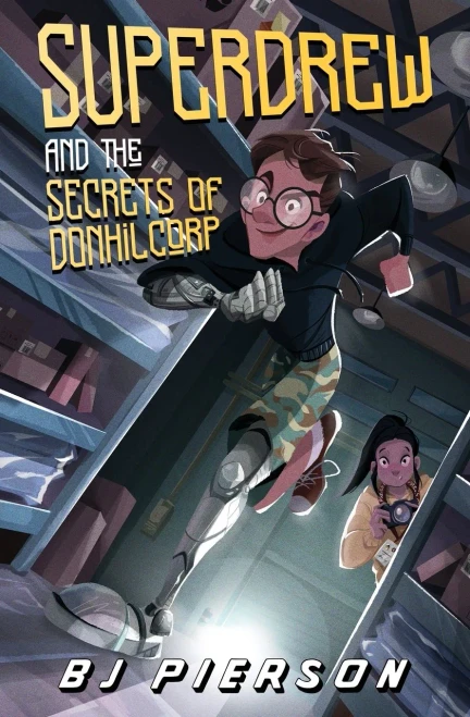 Superdrew And The Secrets Of Donhil Corp