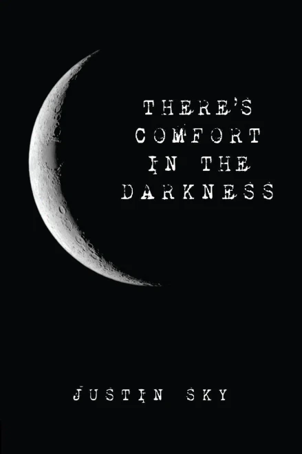There'S Comfort In The Darkness