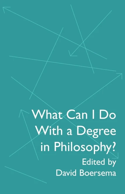 What Can I Do With A Degree In Philosophy?