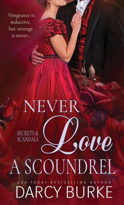 Never Love A Scoundrel
