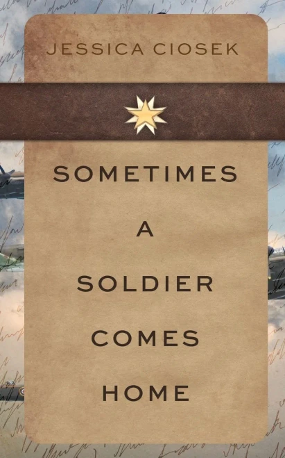 Sometimes A Soldier Comes Home