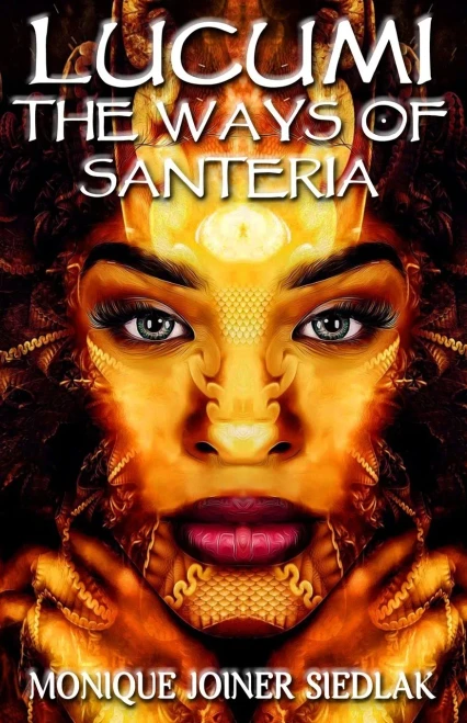 Lucumi : The Ways Of Santeria
