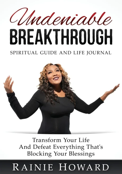 Undeniable Breakthrough : Transform Your Life And Defeat Everything That'S Blocking Your Blessings