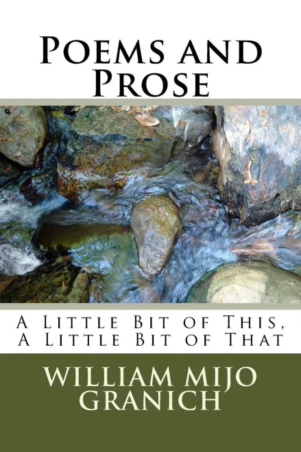 Poems And Prose : A Little Bit Of This, A Little Bit Of That