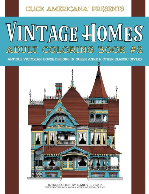 Vintage Homes Adult Coloring Book : Antique Victorian House Designs In Queen Anne And Other Classic Styles