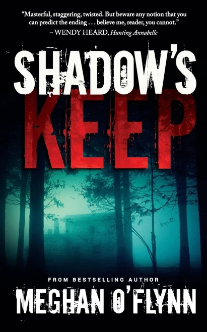 Shadow'S Keep : A Novel