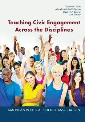 Teaching Civic Engagement Across The Disciplines