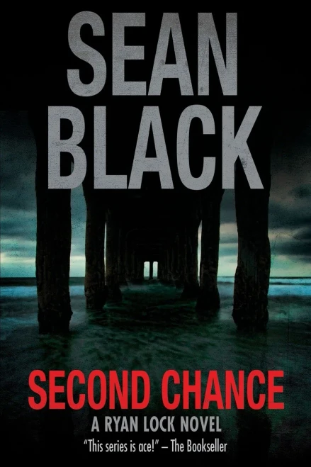 Second Chance : A Ryan Lock Novel