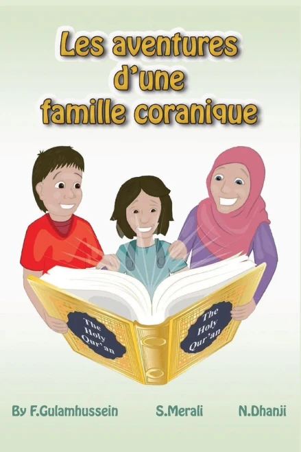 Les Aventures D'Une Famille Coranique