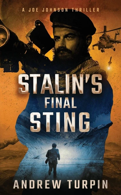 Stalin'S Final Sting : A Joe Johnson Thriller