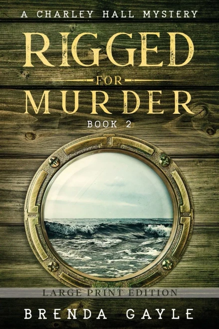 Rigged For Murder : Large Print
