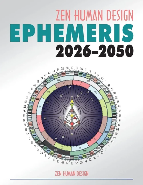 Zen Human Design Ephemeris 2026-50