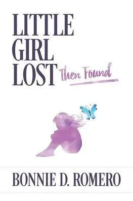 Little Girl Lost Then Found