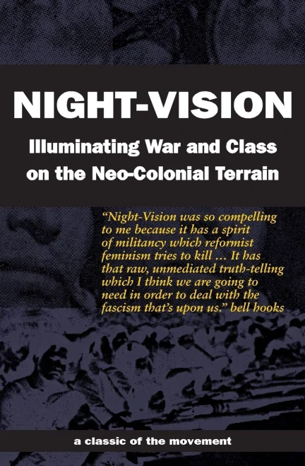 Night-Vision : Illuminating War And Class On The Neo-Colonial Terrain