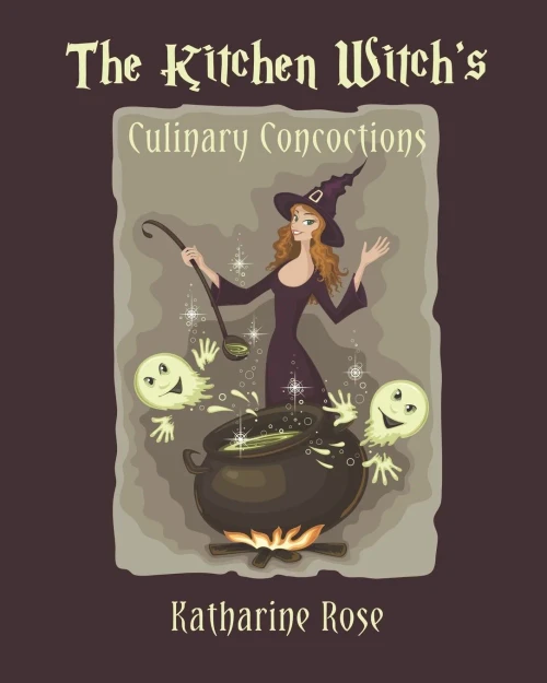 The Kitchen Witch'S Culinary Concoctions