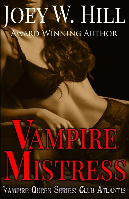 Vampire Mistress : A Vampire Queen Series Novel